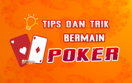 Tips dan Trik Menang Poker Online, Dijamin NARIK TERUS - DewaKiuKiu